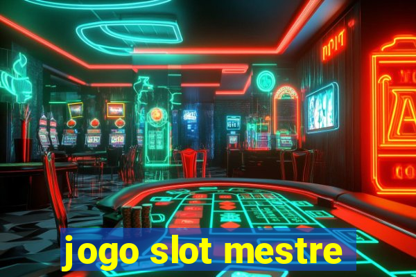 jogo slot mestre