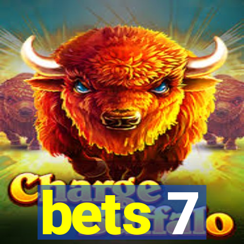 bets 7