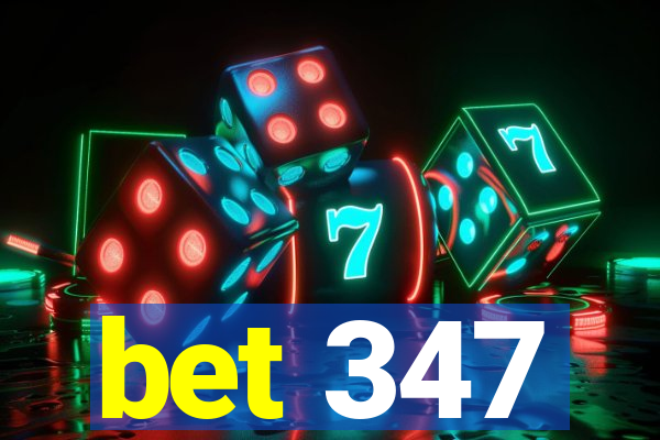 bet 347