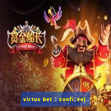 virtus bet 茅 confi谩vel