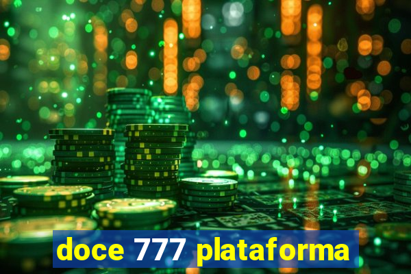 doce 777 plataforma