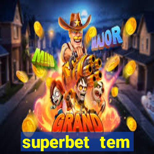 superbet tem pagamento antecipado