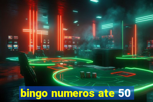 bingo numeros ate 50