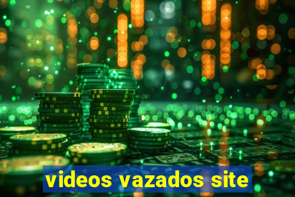 videos vazados site