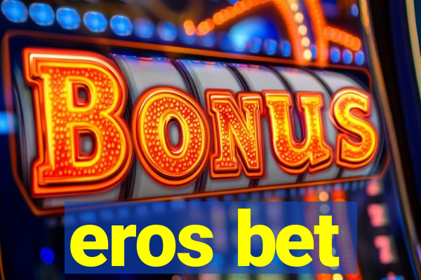 eros bet