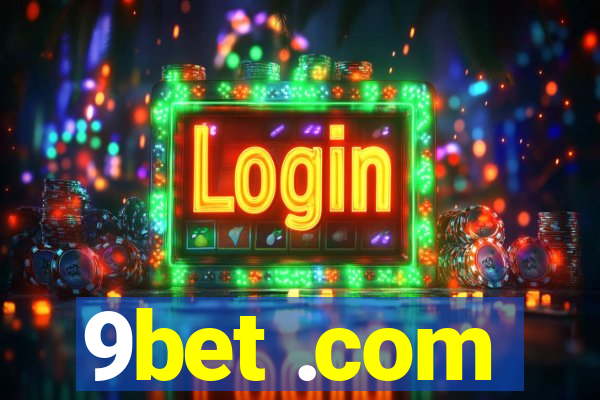 9bet .com