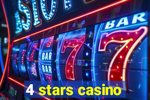 4 stars casino