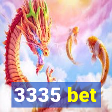 3335 bet