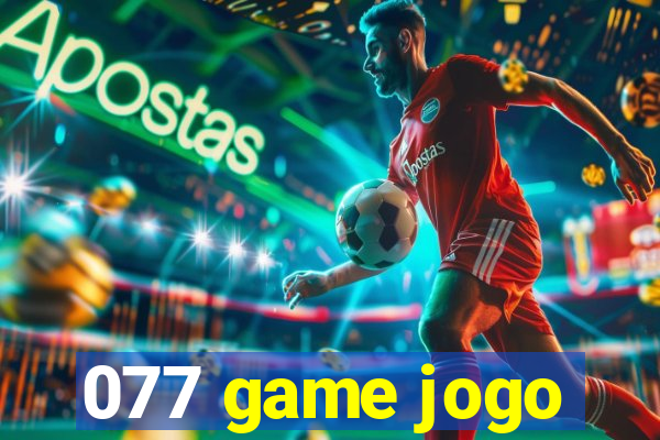 077 game jogo