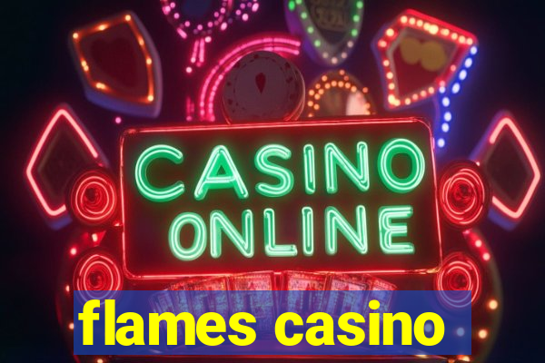 flames casino