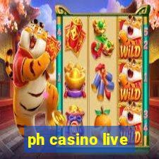 ph casino live