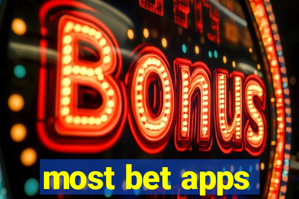 most bet apps