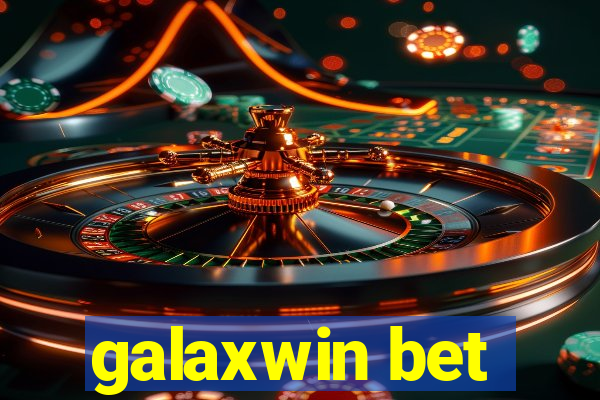 galaxwin bet