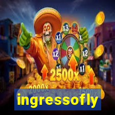 ingressofly