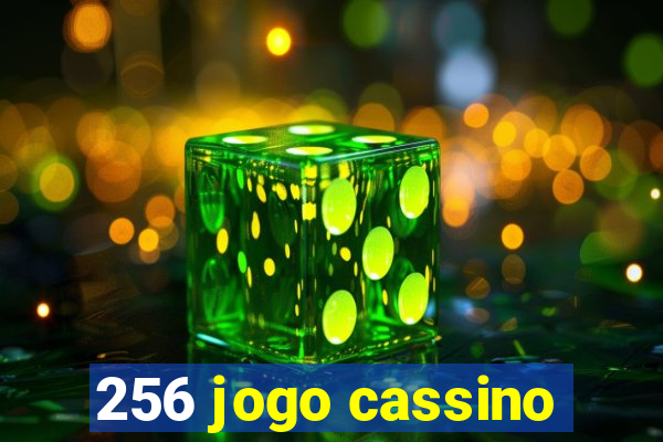 256 jogo cassino