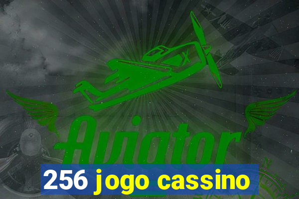 256 jogo cassino