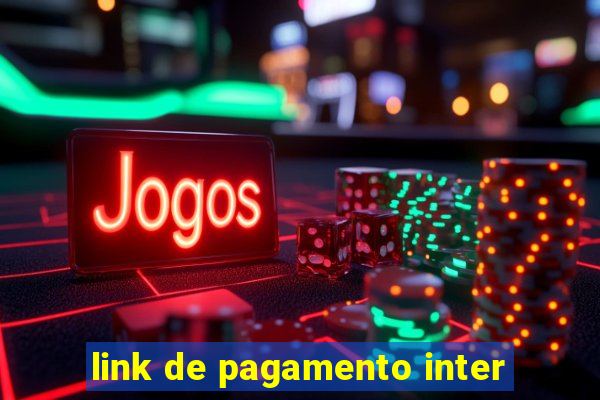 link de pagamento inter