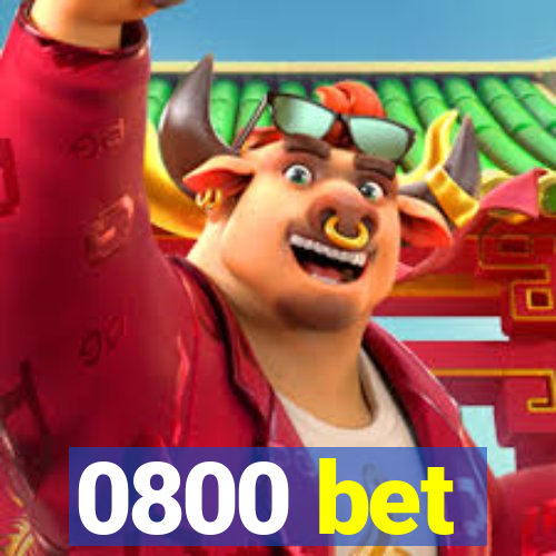 0800 bet