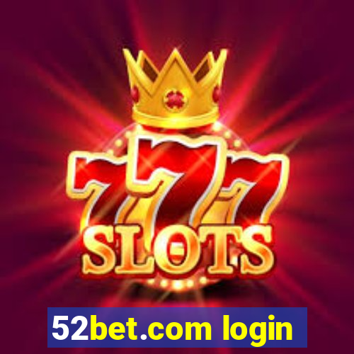 52bet.com login