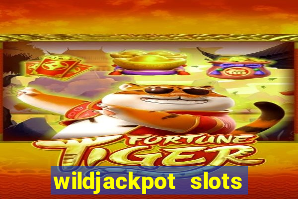 wildjackpot  slots