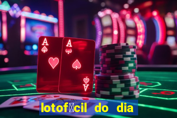 lotof谩cil do dia 9 de outubro