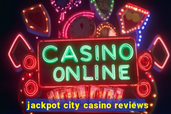 jackpot city casino reviews