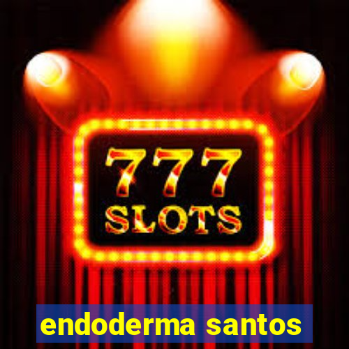 endoderma santos