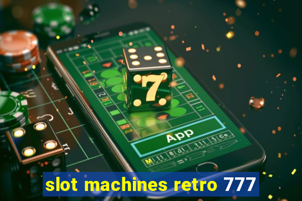 slot machines retro 777