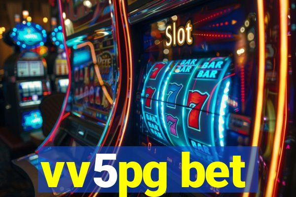 vv5pg bet