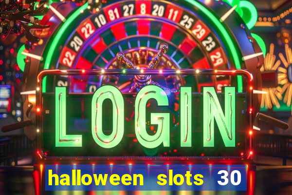 halloween slots 30 linhas mod apk