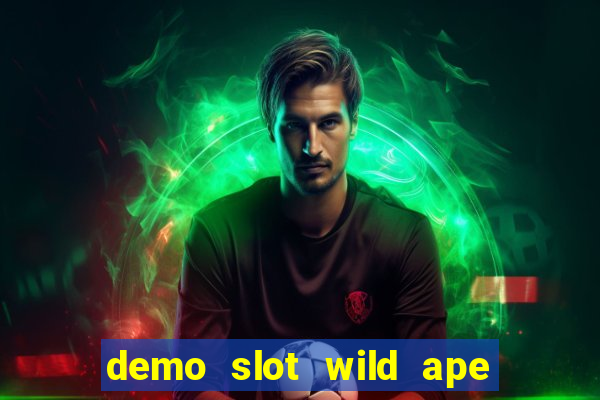 demo slot wild ape pg soft