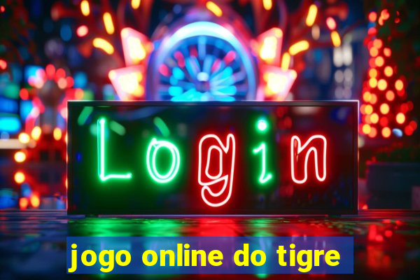 jogo online do tigre