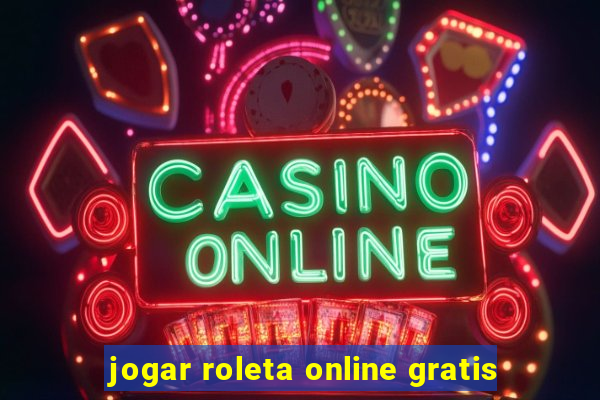 jogar roleta online gratis