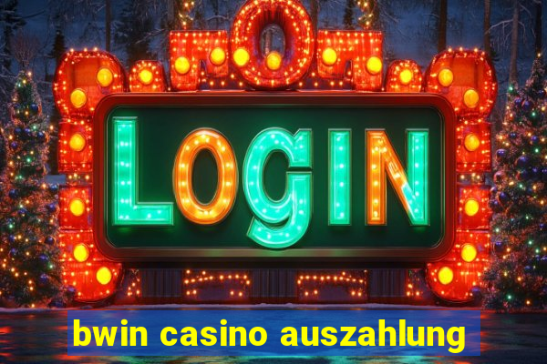 bwin casino auszahlung