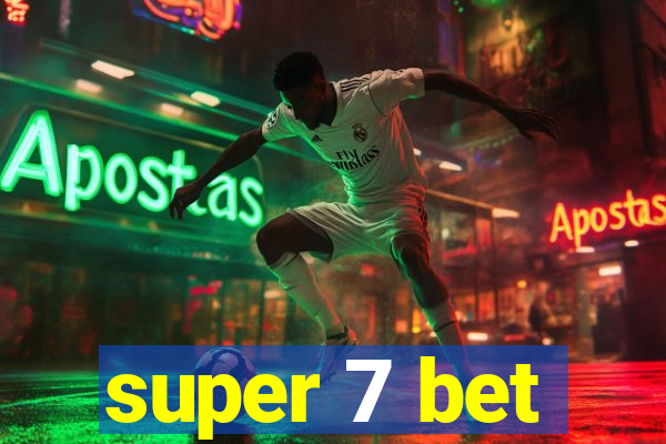 super 7 bet