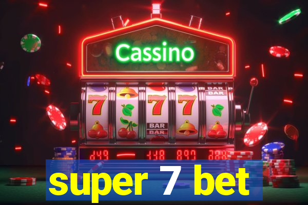 super 7 bet