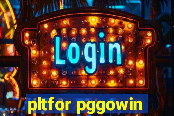 pltfor pggowin