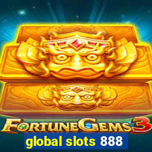 global slots 888