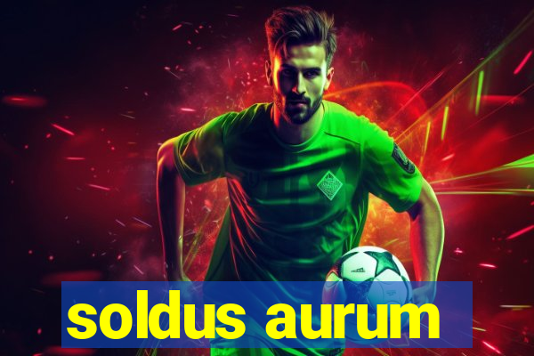 soldus aurum