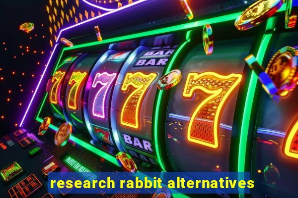 research rabbit alternatives