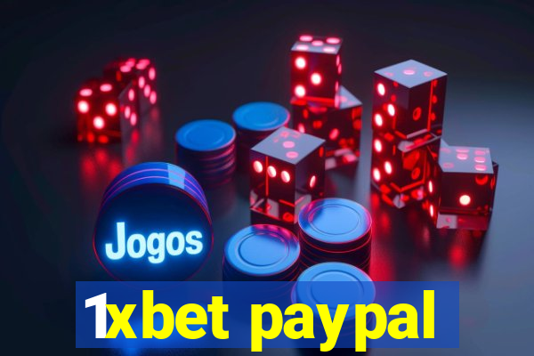 1xbet paypal