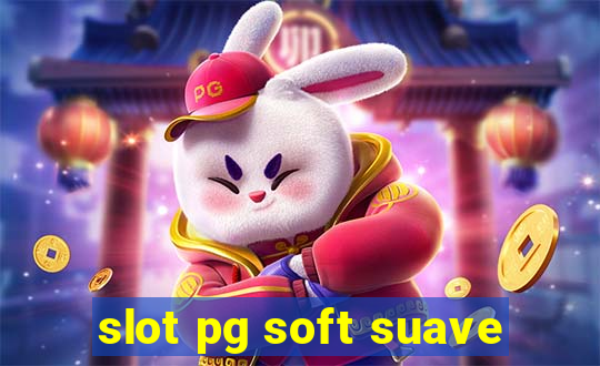 slot pg soft suave