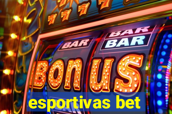 esportivas bet