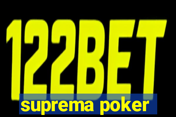 suprema poker