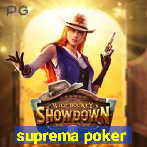 suprema poker