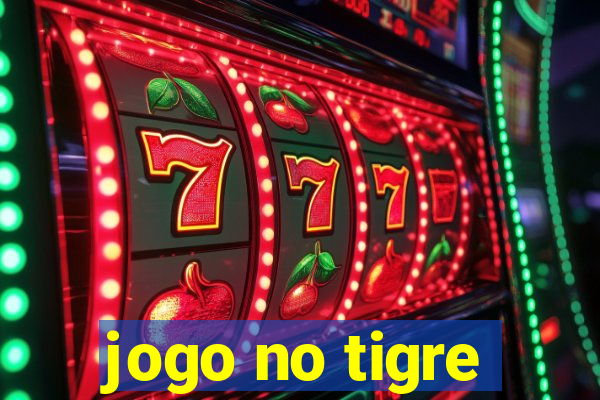 jogo no tigre