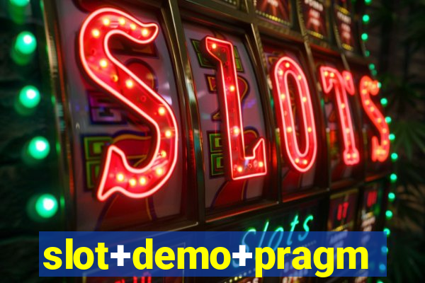 slot+demo+pragmatic