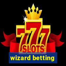 wizard betting