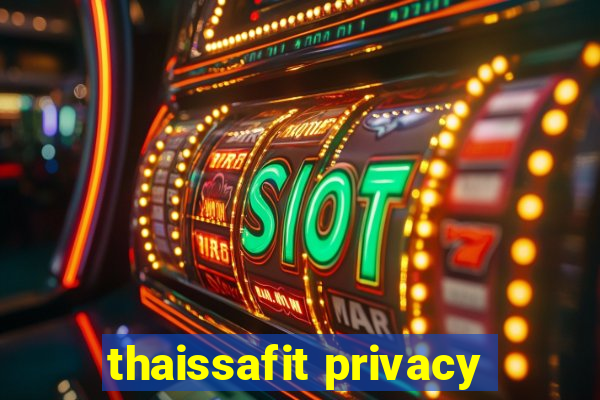 thaissafit privacy