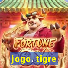 jogo. tigre